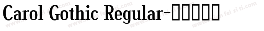 Carol Gothic Regular字体转换
